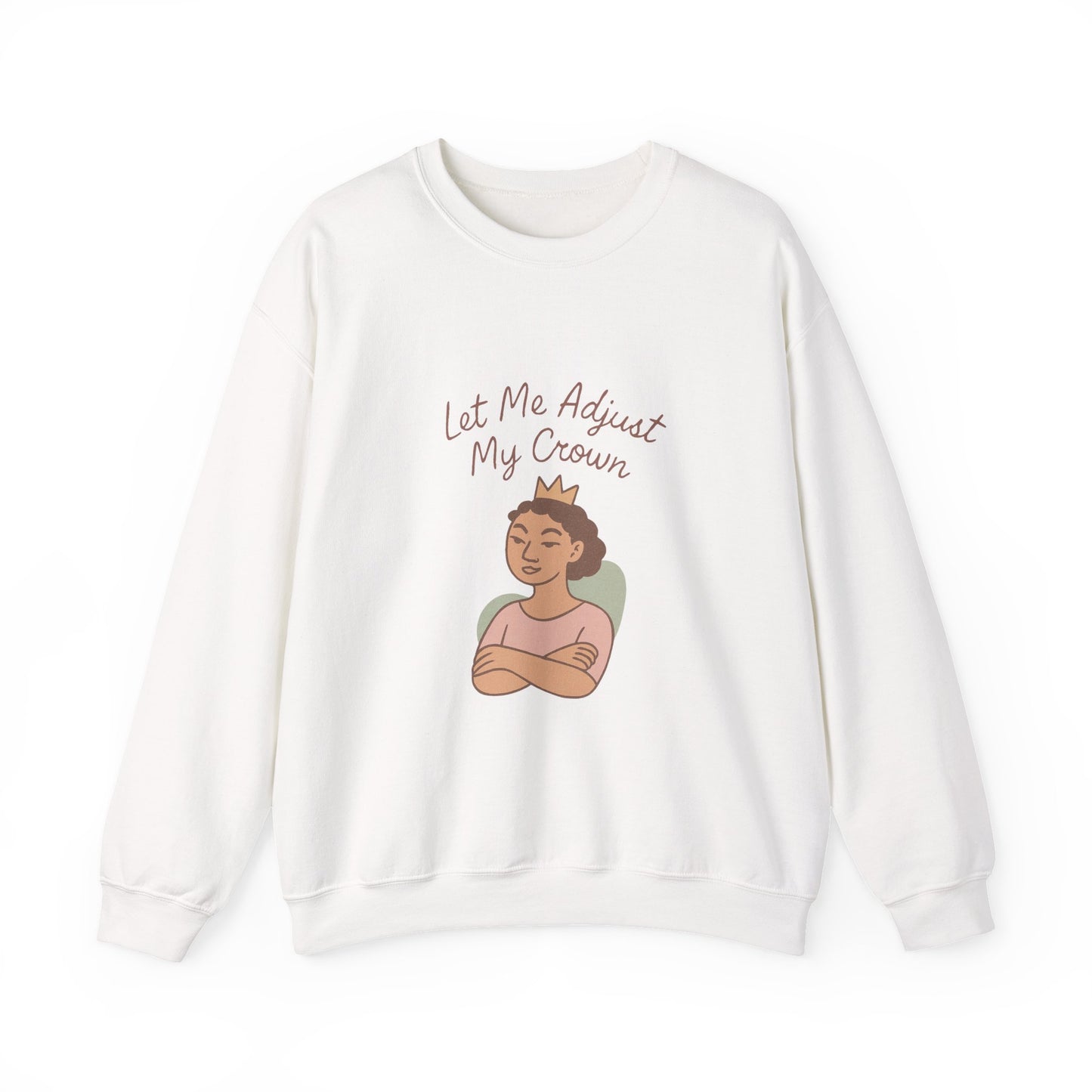 Let Me Adjust My Crown Crewneck Sweatshirt - Empowering Queen Graphic Sweatshirt