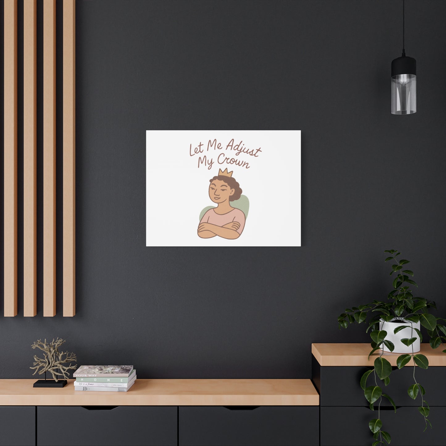 Let Me Adjust My Crown Canvas Wall Art - Empowering Feminist Decor