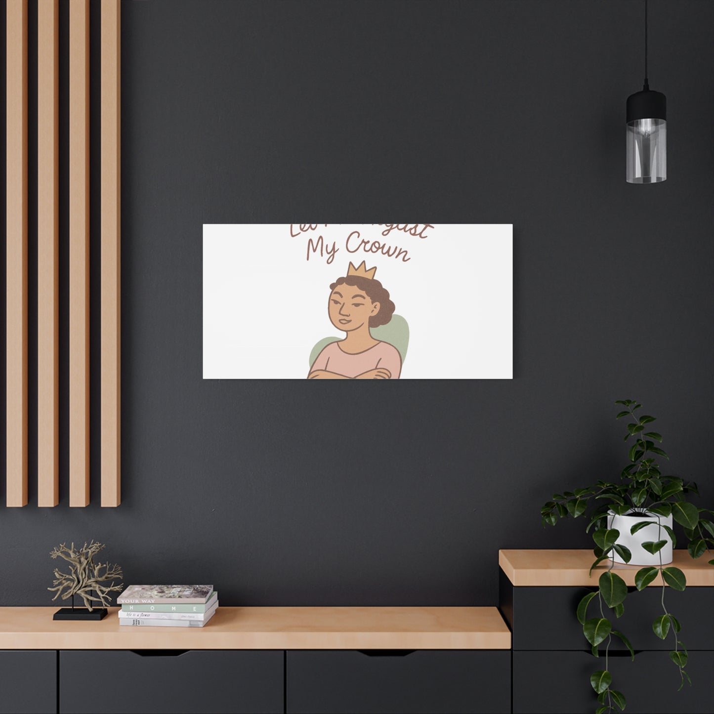 Let Me Adjust My Crown Canvas Wall Art - Empowering Feminist Decor