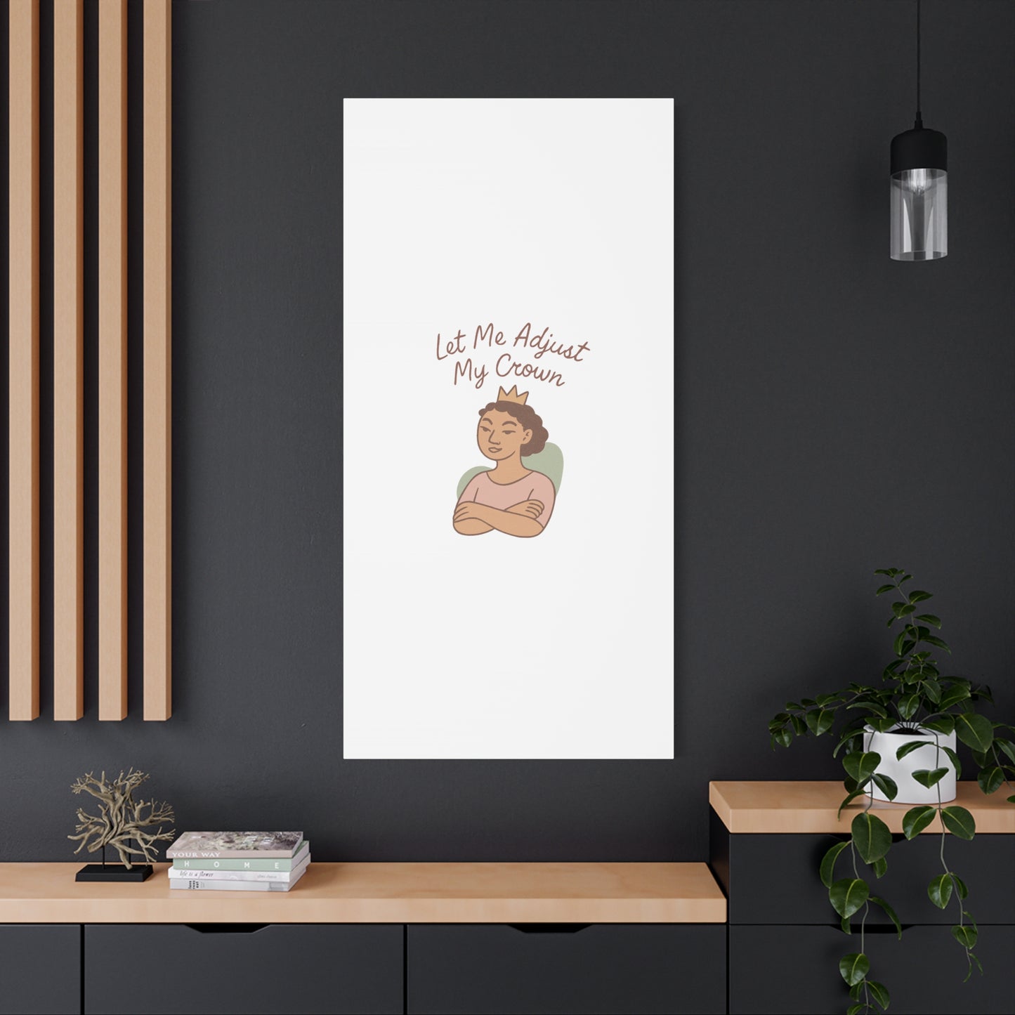 Let Me Adjust My Crown Canvas Wall Art - Empowering Feminist Decor