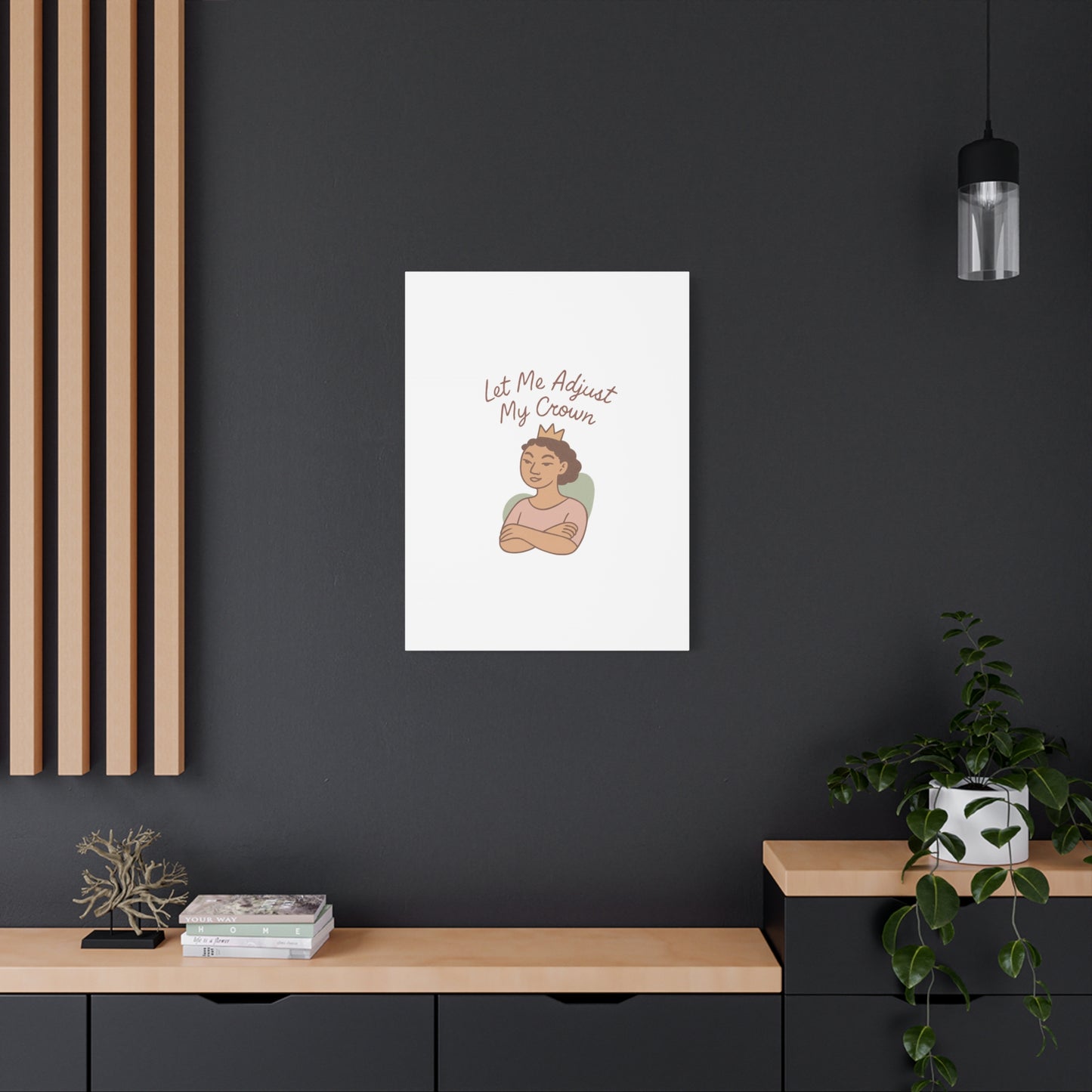 Let Me Adjust My Crown Canvas Wall Art - Empowering Feminist Decor