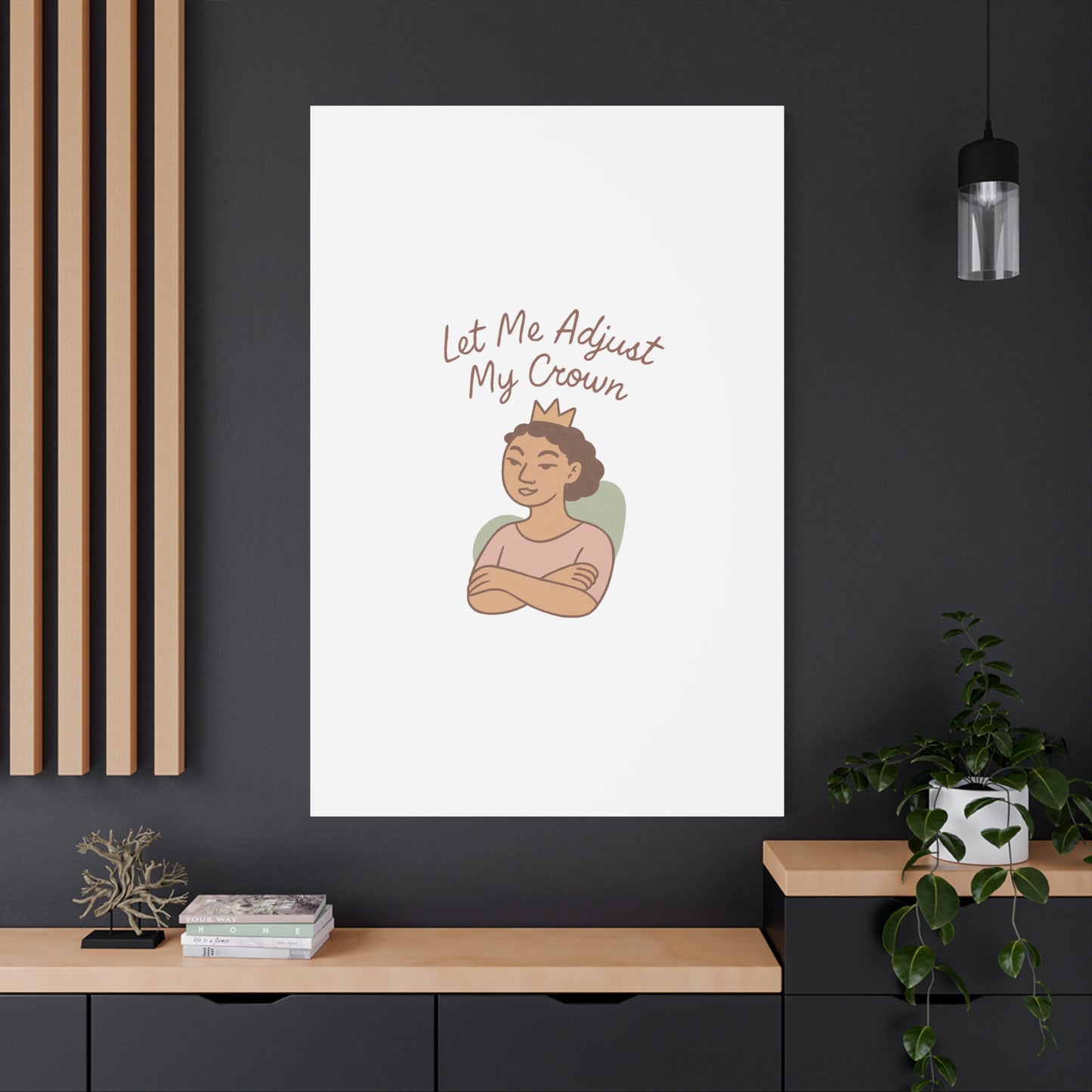 Let Me Adjust My Crown Canvas Wall Art - Empowering Feminist Decor