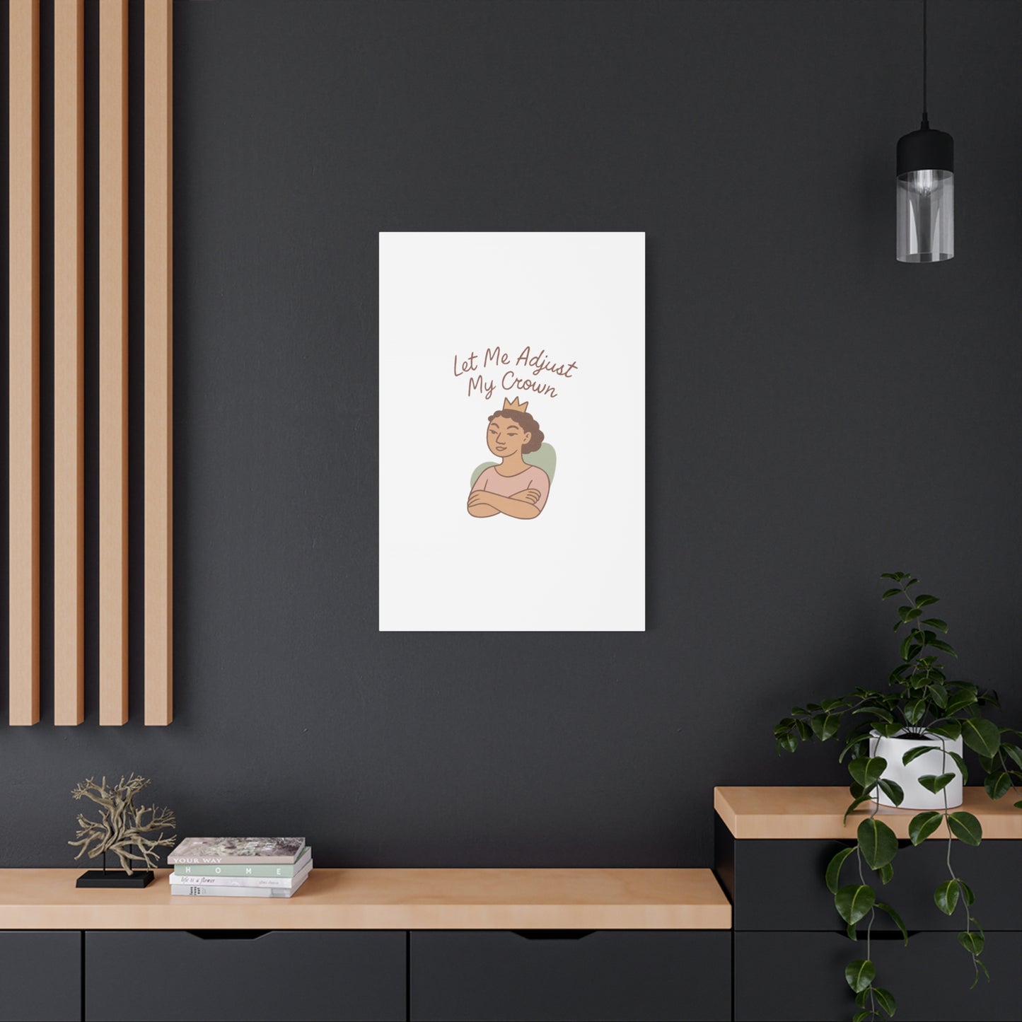 Let Me Adjust My Crown Canvas Wall Art - Empowering Feminist Decor