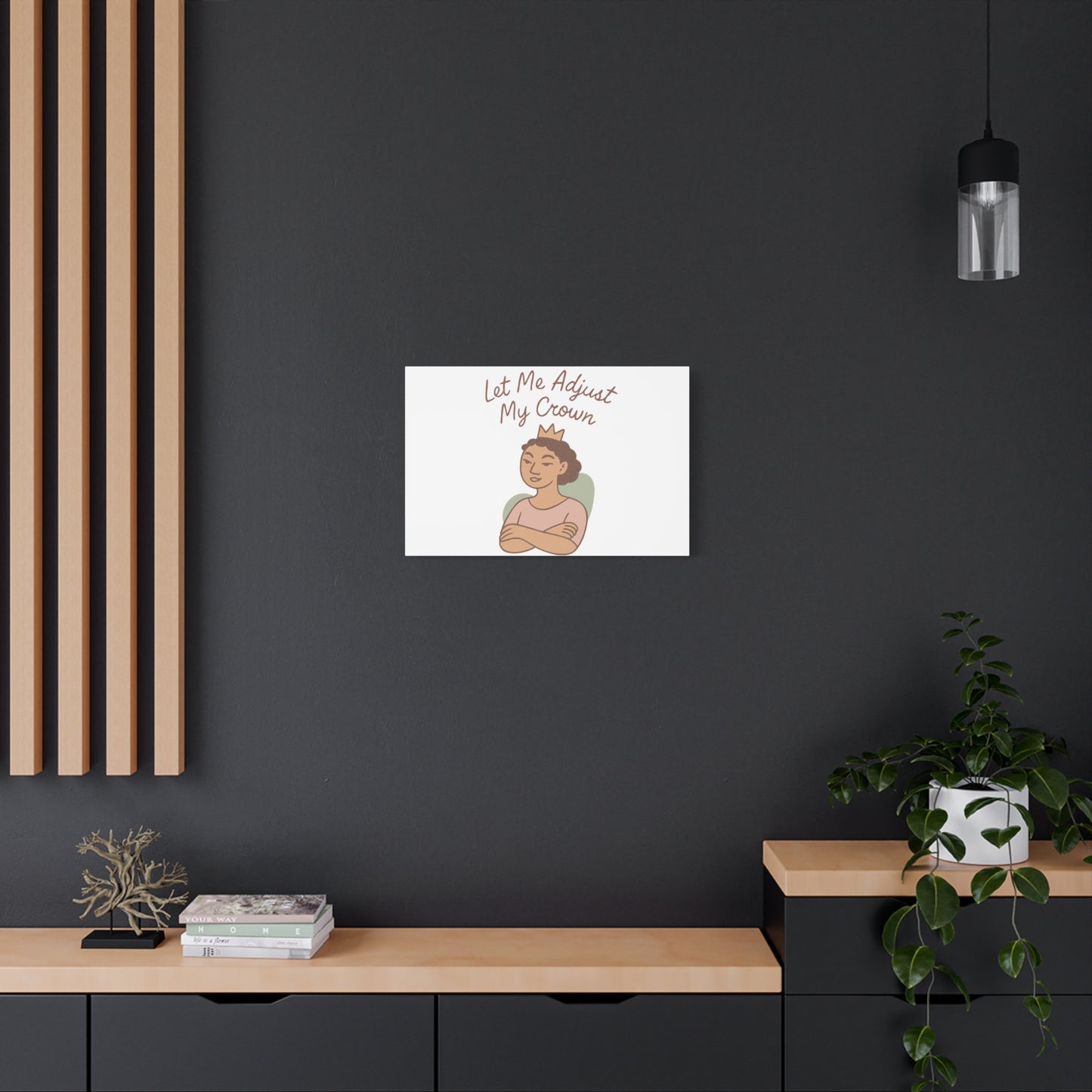 Let Me Adjust My Crown Canvas Wall Art - Empowering Feminist Decor