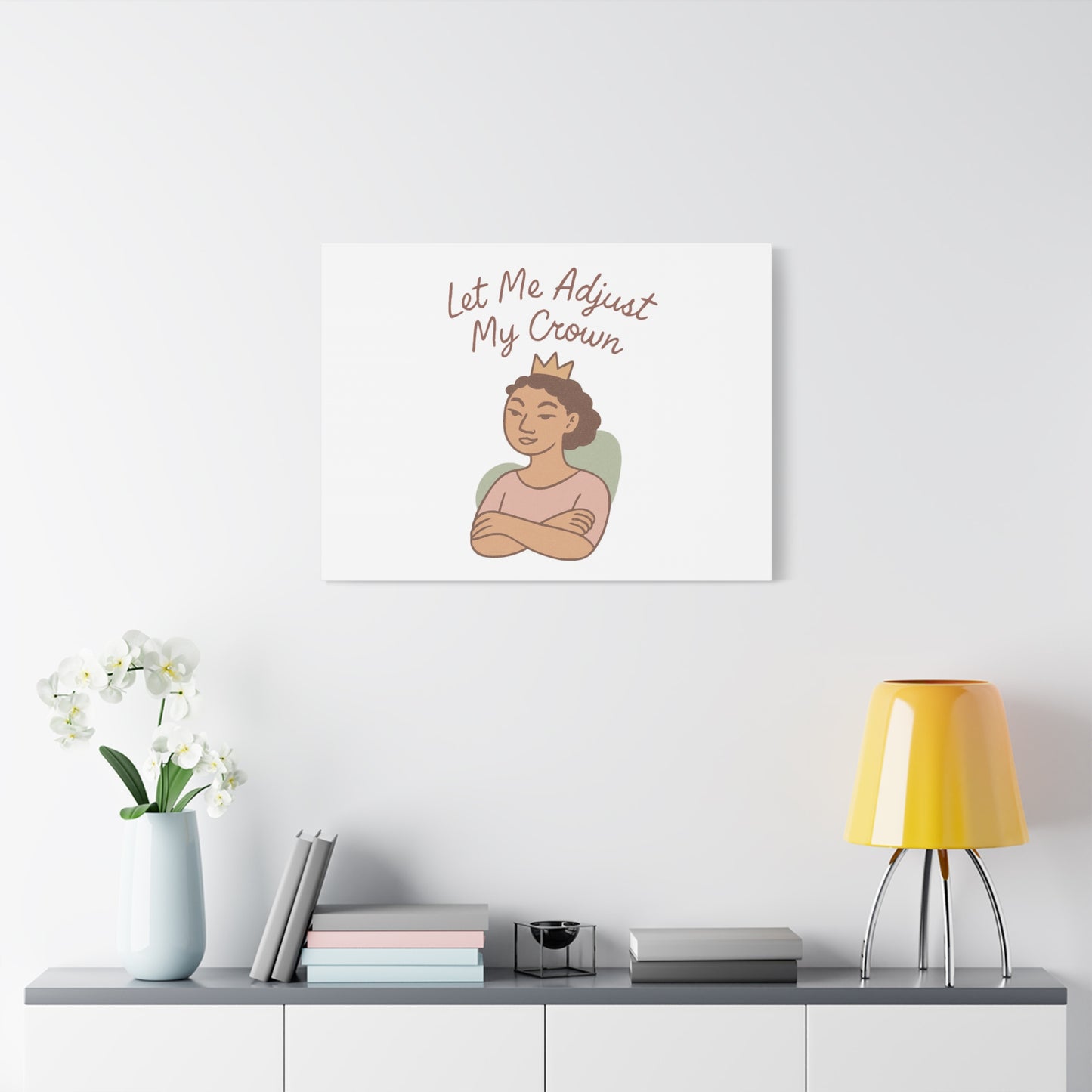 Let Me Adjust My Crown Canvas Wall Art - Empowering Feminist Decor