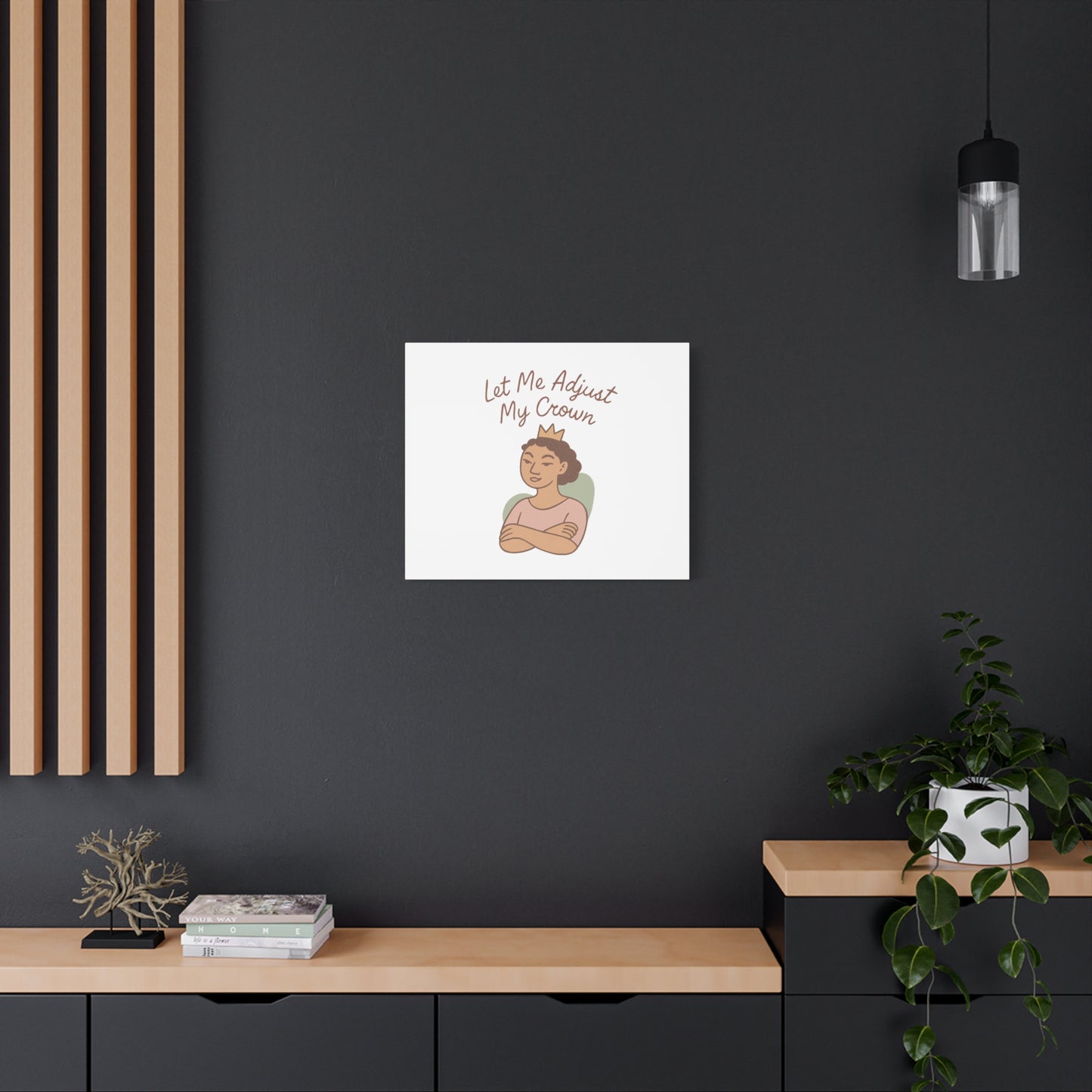 Let Me Adjust My Crown Canvas Wall Art - Empowering Feminist Decor