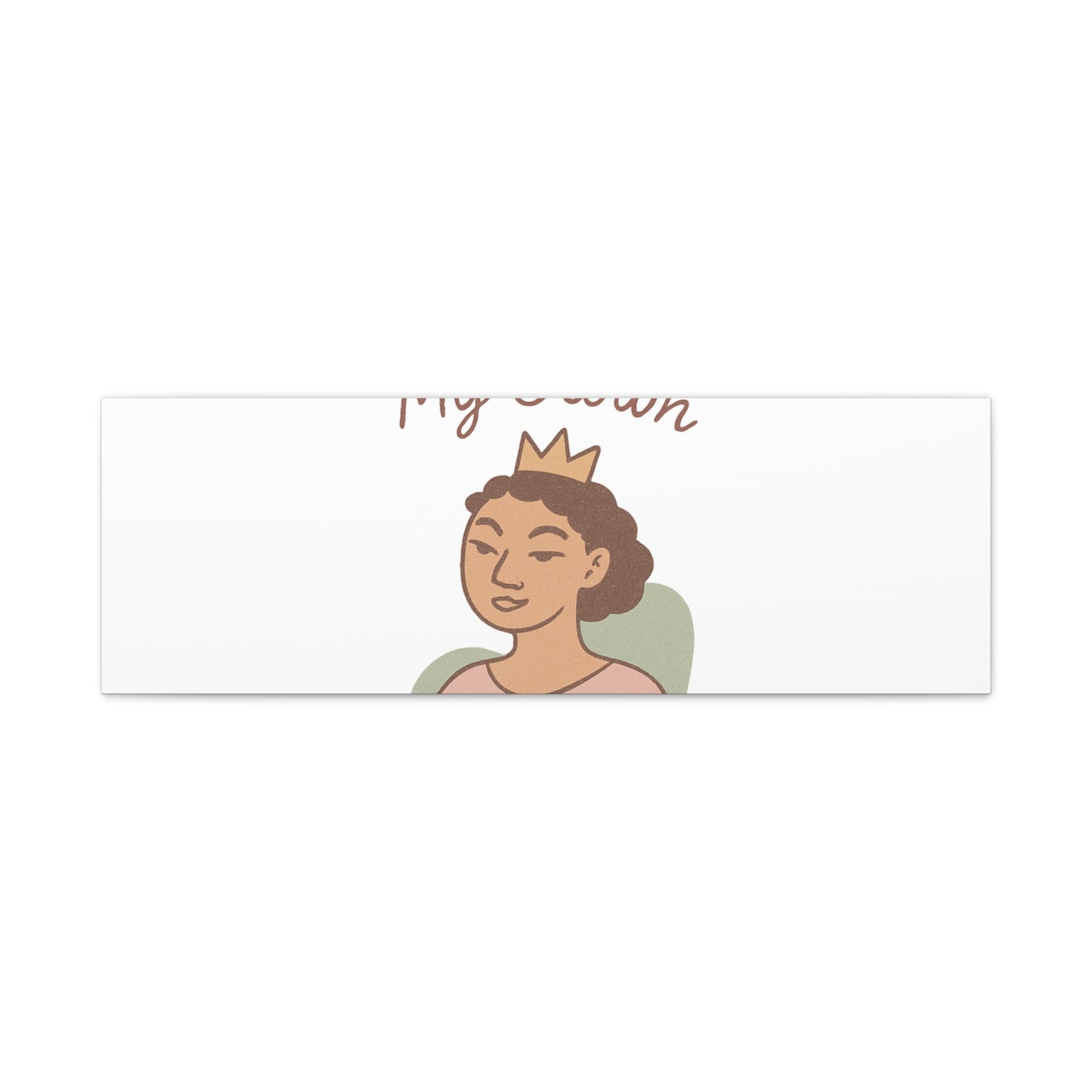 Let Me Adjust My Crown Canvas Wall Art - Empowering Feminist Decor