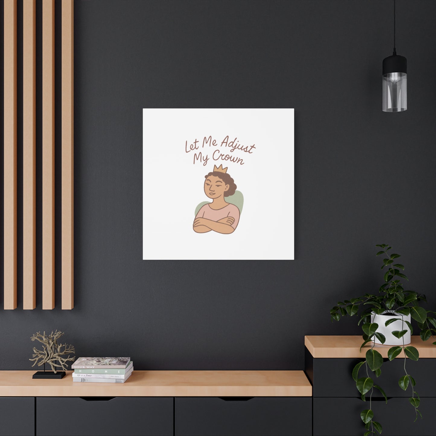 Let Me Adjust My Crown Canvas Wall Art - Empowering Feminist Decor