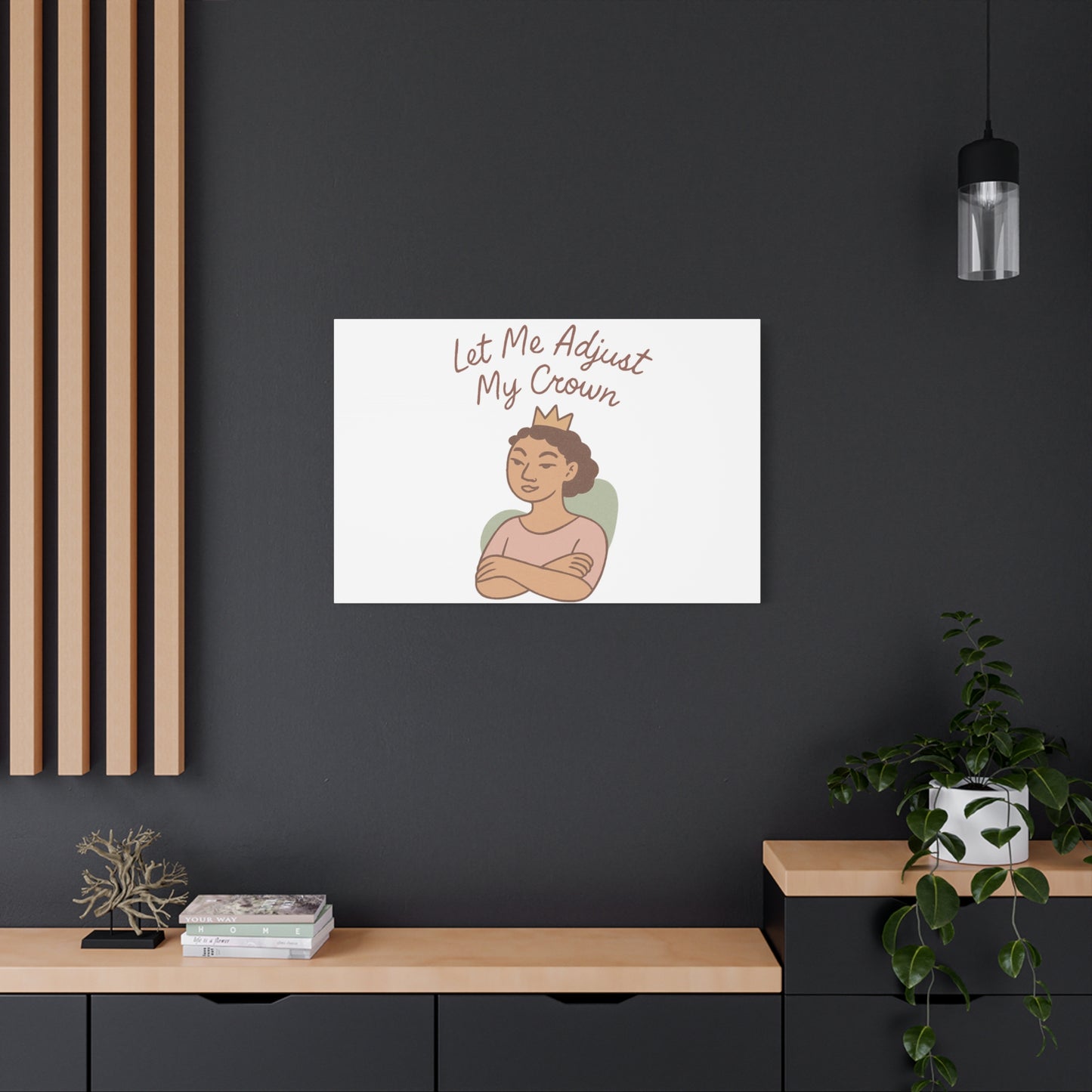 Let Me Adjust My Crown Canvas Wall Art - Empowering Feminist Decor