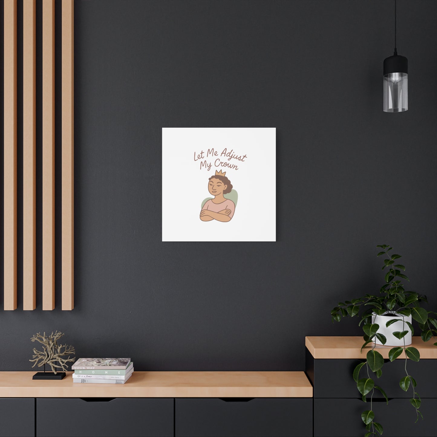 Let Me Adjust My Crown Canvas Wall Art - Empowering Feminist Decor