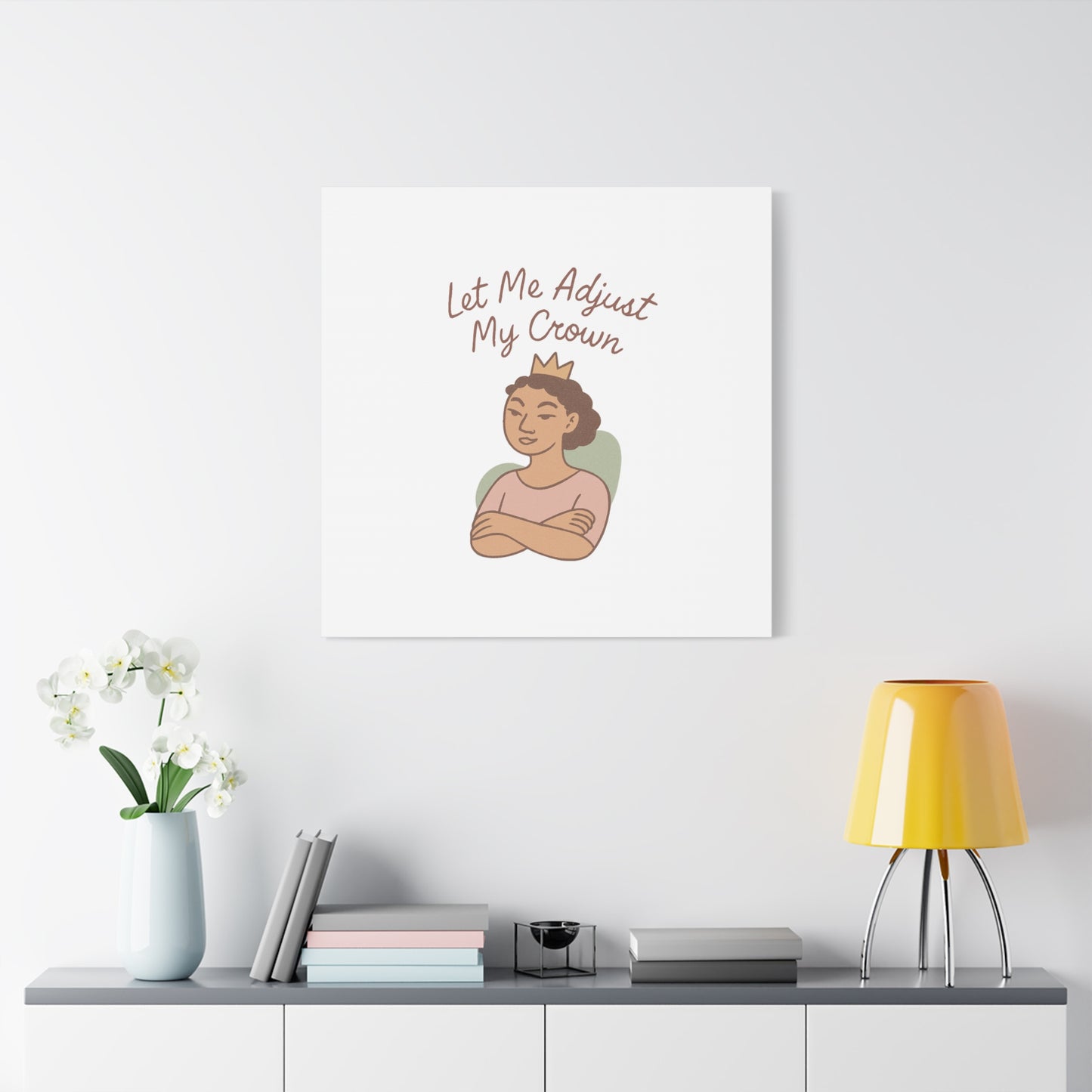 Let Me Adjust My Crown Canvas Wall Art - Empowering Feminist Decor
