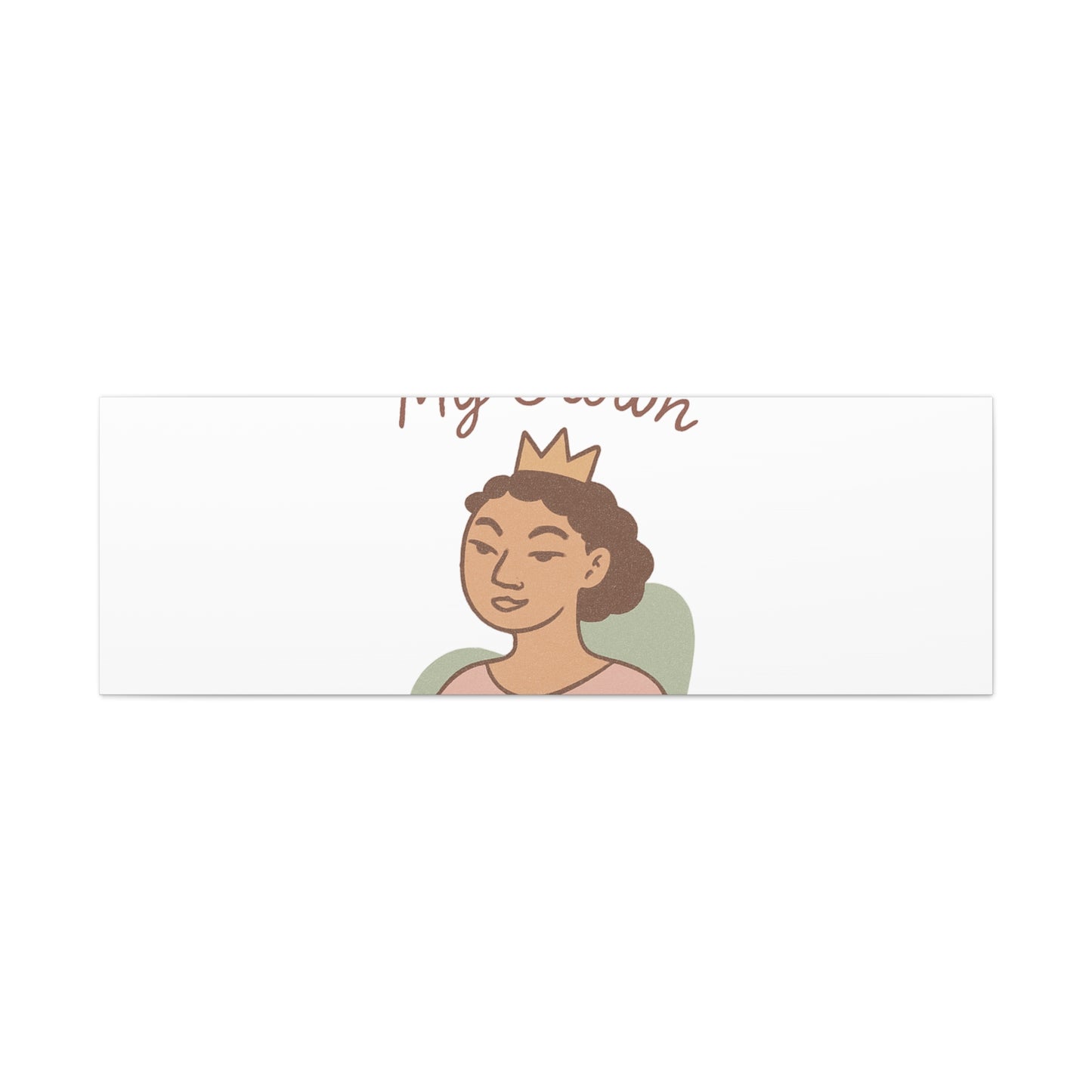Let Me Adjust My Crown Canvas Wall Art - Empowering Feminist Decor