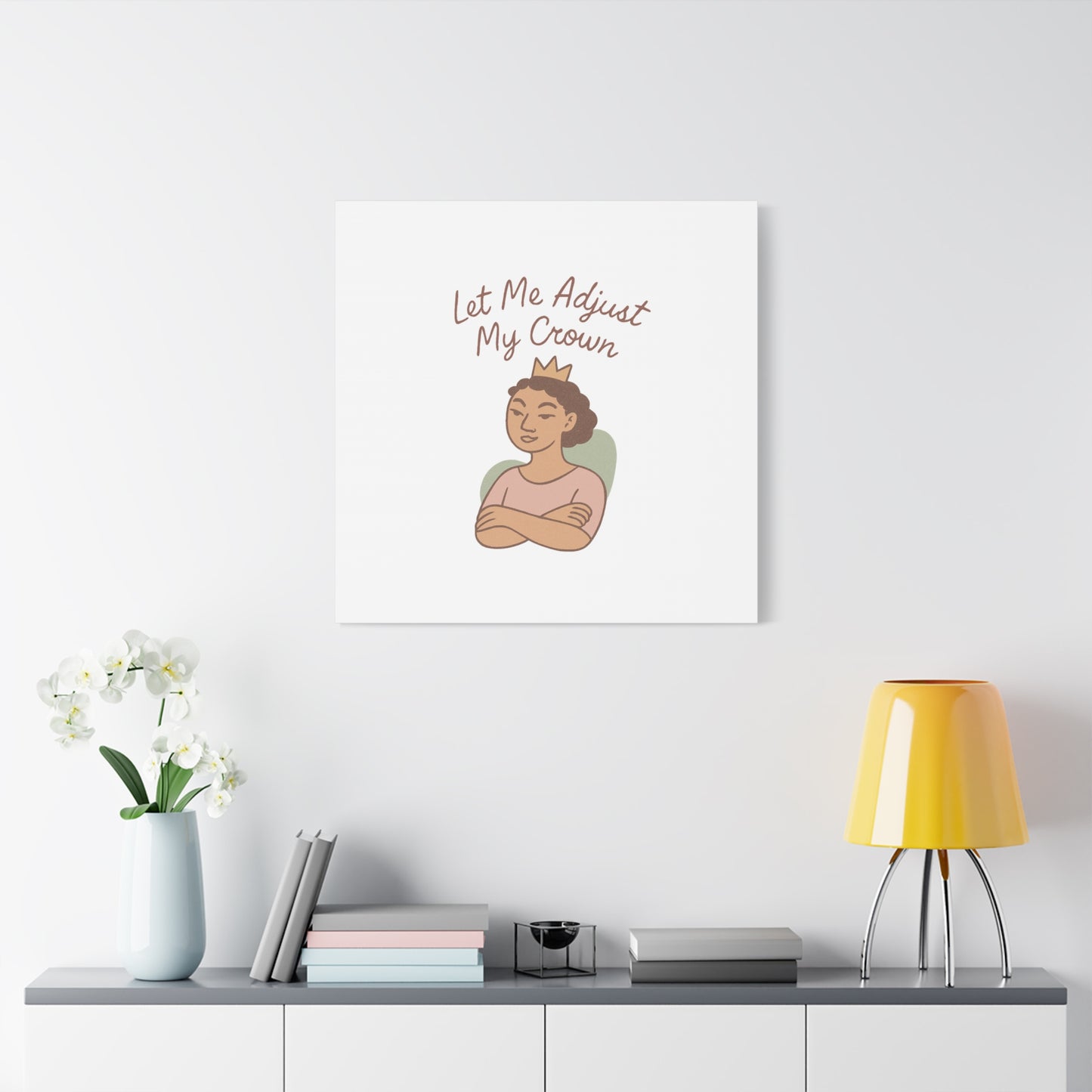 Let Me Adjust My Crown Canvas Wall Art - Empowering Feminist Decor